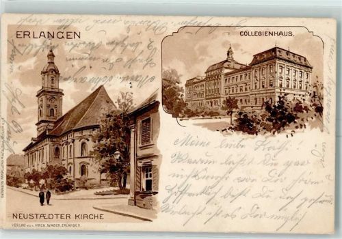 Erlangen 1898 Neustädter Kirche Collegienhaus