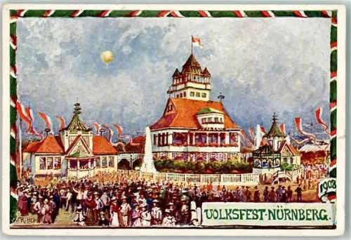 Nürnberg Volksfest 1908 sign W. Ritter
