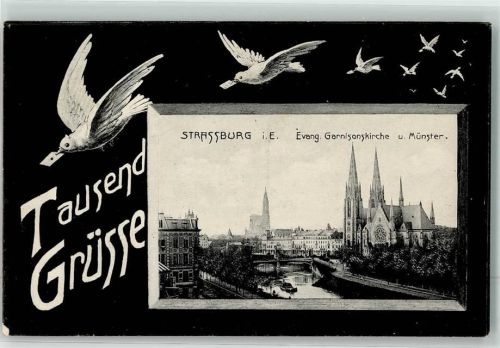 Strasbourg 1906 Ev. Garnisonskirche u. Münster