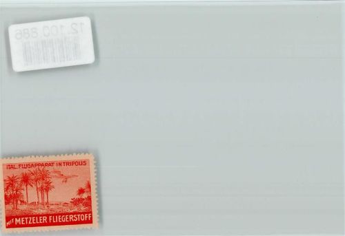 Reklamemarke - Metzeler Fliegerstoff - Ital. Flugapparat in Tripolis