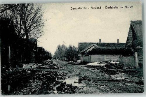 Senowischki 1916 Dorfstraße im Morast Feldpost 8. Arm. Bataillon No 22 1. Kompagnie