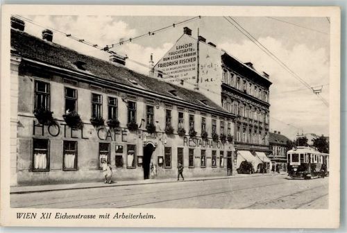 1120 Wien 12. Bezirk, Meidling - Straßenbahn Hotel Cafe Arbeiterheim Eichstrasse
