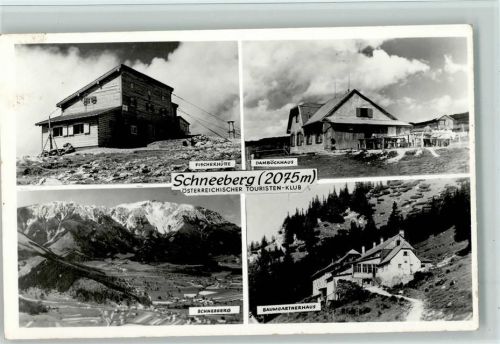 Schneeberg Fischerhütte Damböckhaus Schneeberg Baumgartnerhaus