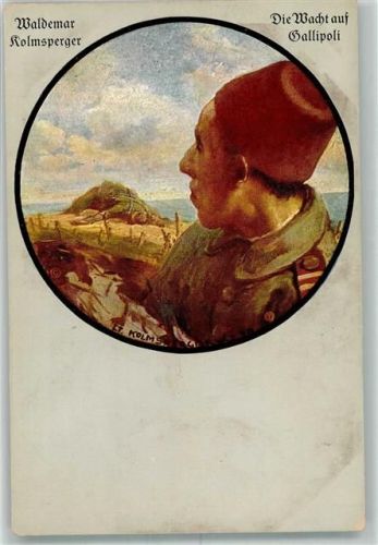 Deutsche Kriegsscheibenkarten v. Waldemar Kolmsperger Die Wacht auf Gallipoli