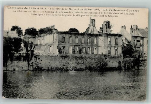 77260 La Ferte-sous-Jouarre 1918 Foto AK WK I Trümmer Schloss