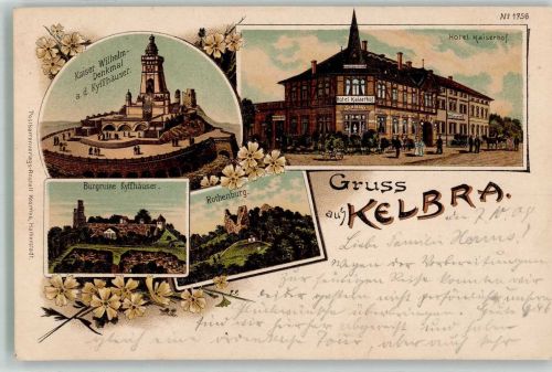 06537 O4712 Kelbra 1908 Lithographie Hotel Kaiserhof Kaiser Wilhelmdenkmal Burgruine Kyffhäuser Rothenburg