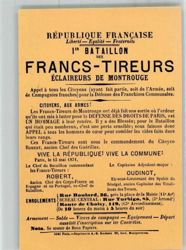 Paris Französisches Plakat Aufruf zu den Waffen 1. Bataillon der Francs-Tireurs Reproduktion Reichseinigungskriege 1864-1870/71