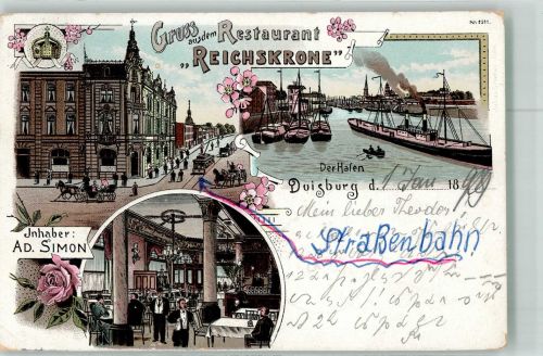 47051 W4100 Duisburg 1899 Lithographie Gasthaus Reichskrone Speisesaal Duisburger Hafen Frachtschiffe Rose