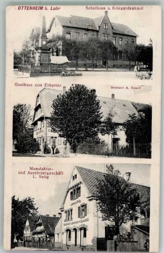 77963 W7635 Ottenheim , Schwarzw 1910 - Schule Kriegerdenkmal Gasthaus zum Erbprinz Manufakturgeschäft Selig