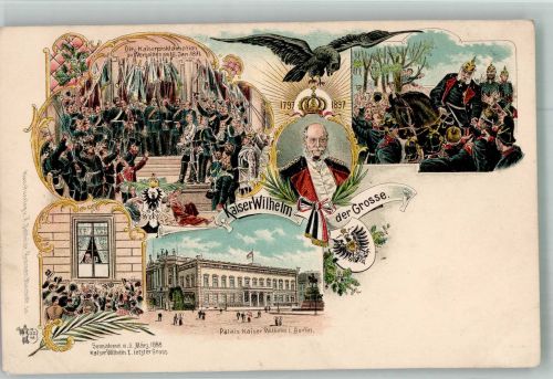 1797-1897 Kaiserproklamation 1871 Ereignis Adel Kaiser Wilhelm I 1897 Lithographie