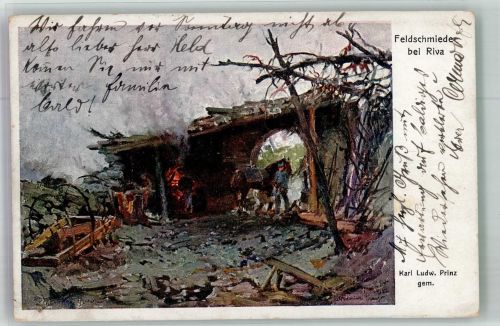 Nr. 411 sign. Karl Ludw. Prinz Feldschmiede bei Riva WK I Kriegsfürsorgeamt 1916 Künstlerkarte