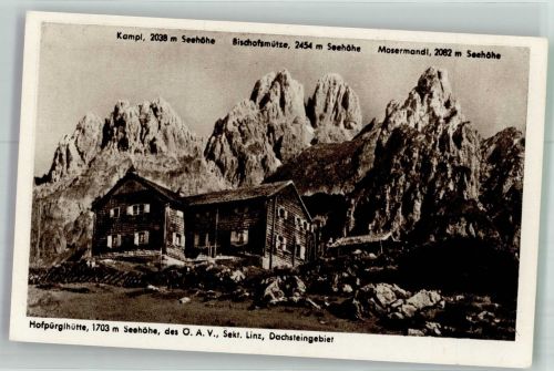 Hofpürglhütte Foto AK Berghütte Dachsteingebirge