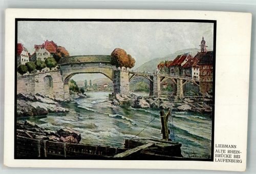 79725 W7887 Laufenburg , Baden Künstlerkarte Alte Rheinbrücke sign.Liebmann
