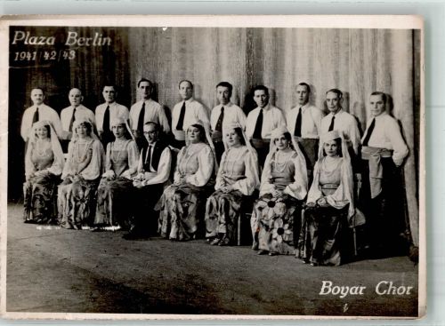 W1000 Berlin Mitte Boyar Chor in Trachten im Plaza Berlin Musikgruppe 1941 Foto AK