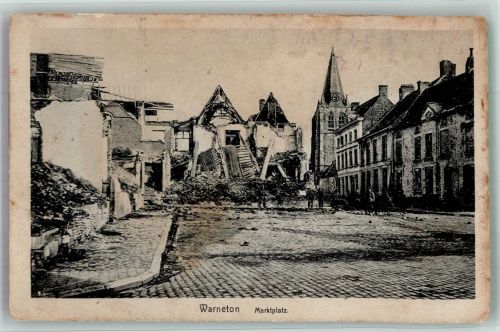 59560 Warneton 1917 Foto AK Marktplatz Trümmer Feldpost WK I