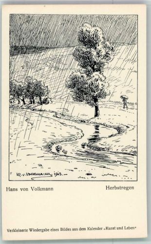 sign. Hans Volkmann : Herbstregen Kunst und Leben