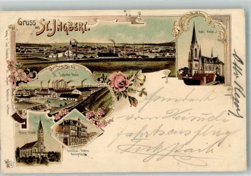 66386 W6670 St. Ingbert 1897 Lithographie Bankgebäude - Vorschuss-Verein Kath. Kirche St. Ingberter Weke Ev. Kirche Verlag Ottmar Zieher-München