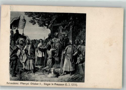 Premysl Ottokar II. Sieg in Preußen 1255 Kreuzzug Mittelalter ca. 6. -15. Jahrhundert, unsortiert Künstlerkarte