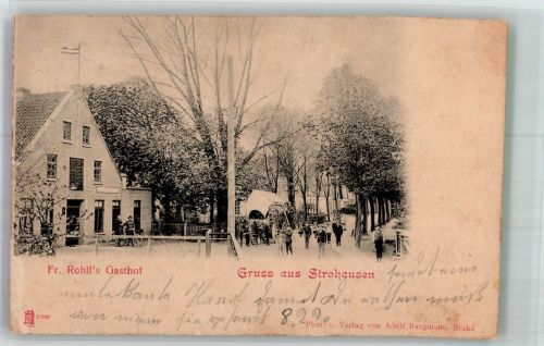 26935 W2883 Strohausen , Kr Wesermarsch 1901 Foto AK Gasthaus Rohlf