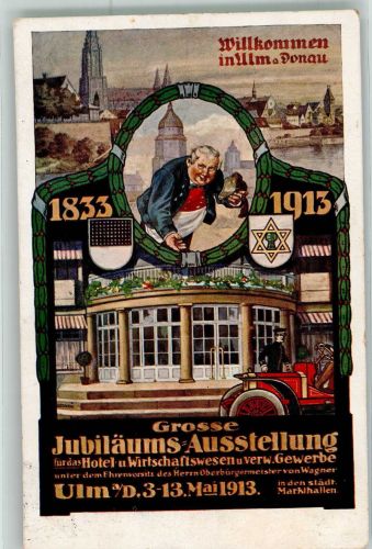 89073 W7900 Ulm , Donau 1913 - Jubiläums-Ausstellung 1913 Hotel- und Gaststättenausstellung