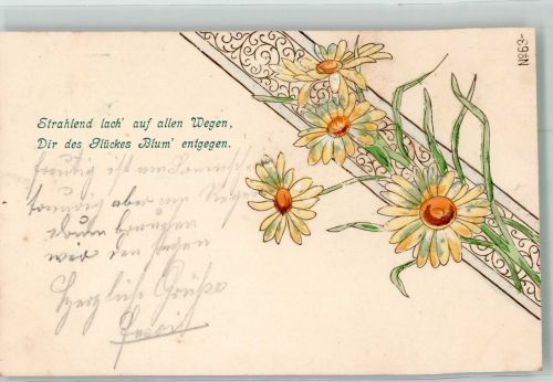 Strahlend lach' auf allen Wegen Dir des Glückes Blum' entgegen Blumensprache 1900 Prägedruck