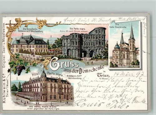 54290 W5500 Trier 1897 Lithographie Gasthaus Domschenke Porto Nigra Hotel Porta Nigra Die Domkirche