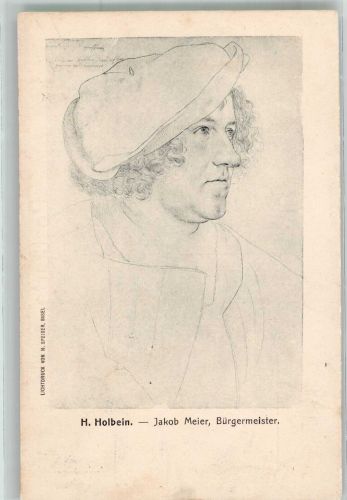 sign. Holbein Portrait von Bürgermeister Jakob Meier Künstler 1907 Künstlerkarte