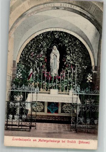 Králiky Grulich Foto AK Lourdes Kapelle am Muttergottesberg