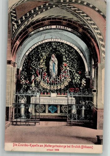 Králiky Grulich Foto AK Lourdes Kapelle am Muttergottesberg