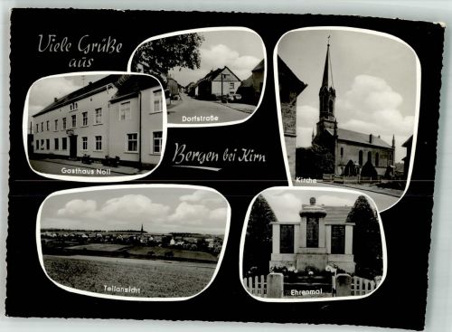 55608 W6571 Bergen b Kirn, Nahe Foto AK Gasthaus Noll Dorfstraße Kirche Ehrenmal