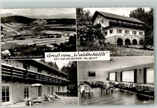 93453 W8497 Neukirchen b Hl Blut Foto AK Gasthaus Pension Waldschlößl Fotograf Kohlbauer