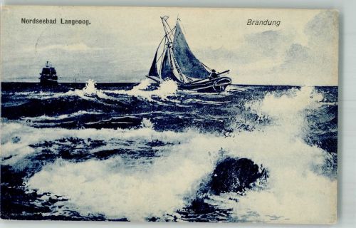 26465 W2941 Langeoog 1911 - Segelschiff in der Brandung Verlag Glückstadt & Münden 47204