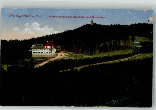 38855 O3700 Wernigerode Gebrauchsspuren Armeleuteberg m. Berghotel u. Kaiserturm