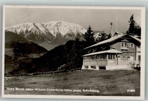 2724 Oberhöflein 1933 Foto AK Gasthaus Wilhelm-Eichert-Hütte Hohe Wand