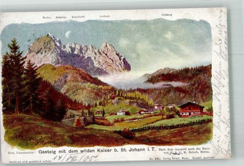 6380 St. Johann in Tirol 1905 Künstlerkarte sign. Reisch, M. Gasteig wilder Kaiser