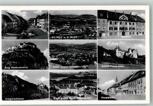 9300 St. Veit an der Glan Foto AK Burg Hochosterwitz Schloss Frauenstein Hauptplatz Rathaus