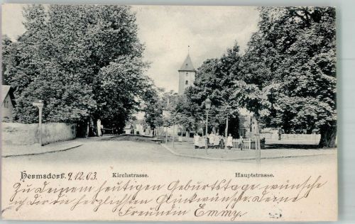 10115 W1000 Hermsdorf 1903 - Kirchstrasse Hauptstrasse