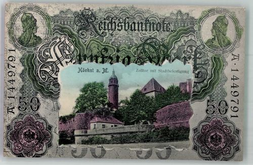 W6000 Höchst Reichsbanknote Zolltor Geldschein auf AK