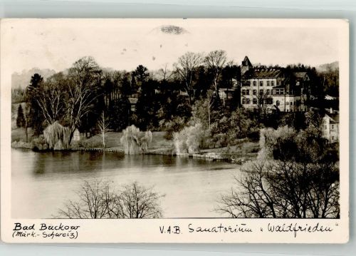 15377 O1276 Buckow , Märkische Schweiz - Sanatorium Waldfrieden
