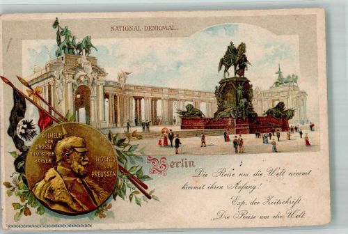 W1000 Berlin Mitte Kaiser Wilhelm I National-Denkmal Zeitschrift Die Reise um die Welt Lithographie/Künstlerkarte Werbung Druckerzeugnis 1899 Gebrauchsspuren