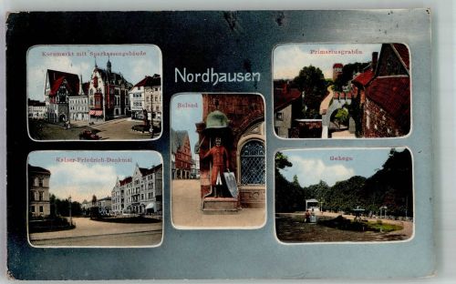 99734 O5500 Nordhausen , Thür 1913 - Kornmarkt Sparkasse Kaiser-Friedrich-Denkmal Rolandskulptur Primariusgraben Wildgehege