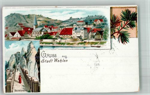 01829 O8306 Wehlen Stadt 1901 Lithographie Sächsische Schweiz Basteibrücke