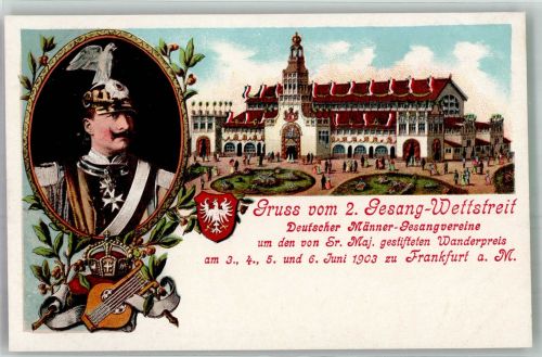 W6000 Frankfurt am Main 2. Gesang- Wettstreit Deutscher Männer Gersangsvereine Sängerfest 1903 Lithographie