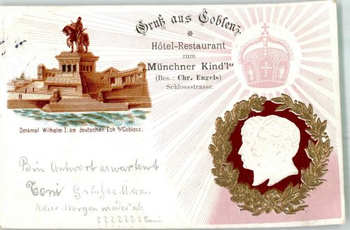 W5400 Koblenz am Rhein Denkmal Hotel Münchner Kindl Kaiserpaar Adel Kaiser Wilhelm I 1897 Prägedruck