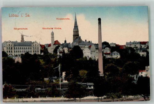 02708 O8700 Löbau 1913 - Bürgerschule Wendische Kirche Nicolaikirche