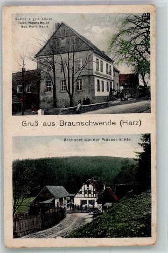 06543 O4721 Braunschwende 1921 - Gasthaus zum goldenen Löwen Braunschwender Wassermühle