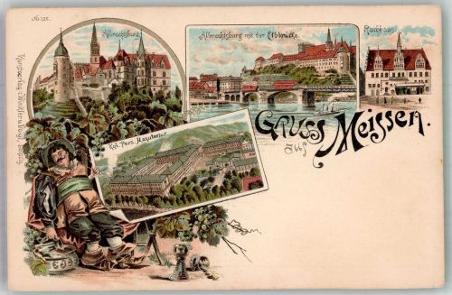 01662 O8250 Meißen , Sachs Lithographie Albrechtsburg Elbbrücke Rathaus Kgl. Porzellan-Manufaktur