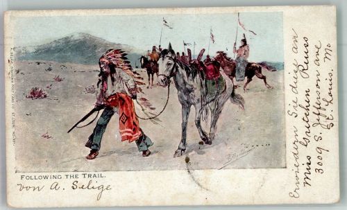 Following the trail von A. Selige Indianer 1901 Künstlerkarte