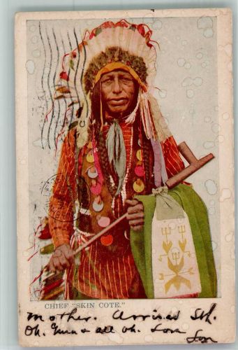 Chief Skin Cote Indianer 1906 Gebrauchsspuren