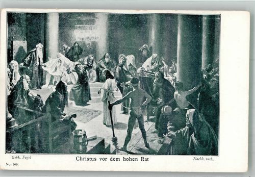 sign. Fugel Gebhard Christus vor dem hohen Rat Bibelszene Künstlerkarte